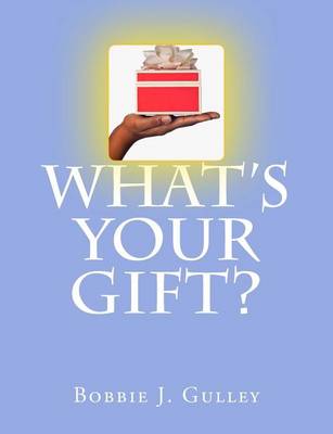 Book cover for What 's Your Gift?