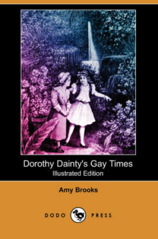 Cover of Dorothy Dainty's Gay Times(Dodo Press)