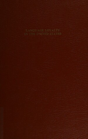 Book cover for Language Loyalty in the United States