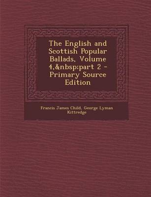 Book cover for English and Scottish Popular Ballads, Volume 4, Part 2