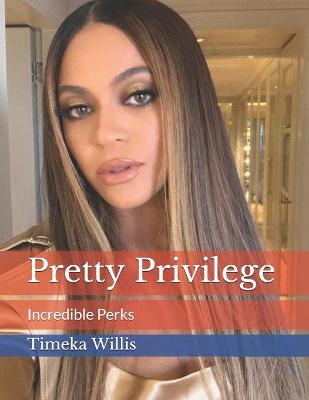 Book cover for Pretty Privilege