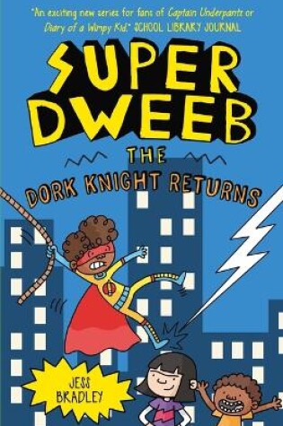 Cover of Super Dweeb: The Dork Knight Returns