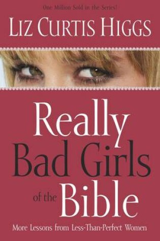 Cover of Really Bad Girls of the Bible