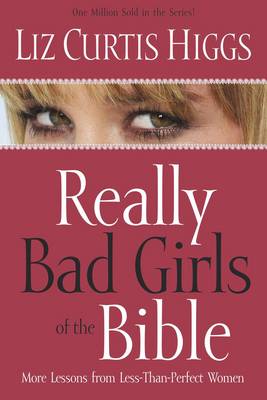 Book cover for Really Bad Girls of the Bible