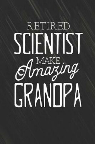 Cover of Retired Scientist Make Amazing Grandpa