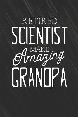 Book cover for Retired Scientist Make Amazing Grandpa