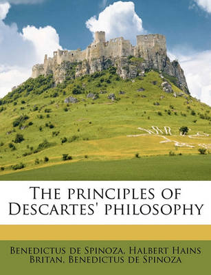 Book cover for The Principles of Descartes' Philosophy