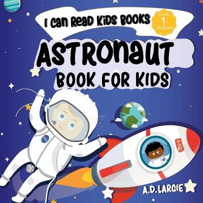 Cover of Astronaut Book For Kids