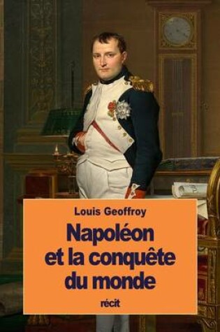 Cover of Napoleon et la conquete du monde