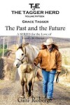 Book cover for The Tagger Herd- The Past and the Future