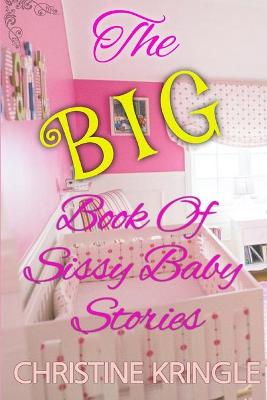 Book cover for The BIG Book of Sissy Baby Stories