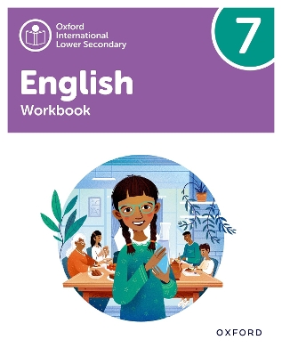 Book cover for Oxford International Lower Secondary English: Workbook 7