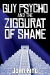 Book cover for Guy Psycho and the Ziggurat of Shame