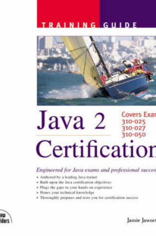 Cover of Java 2 Certification Training Guide