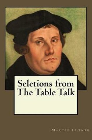Cover of Seletions from The Table Talk