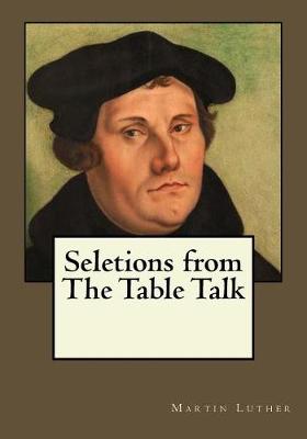 Book cover for Seletions from The Table Talk