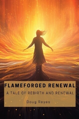 Cover of Flameforged Renewal