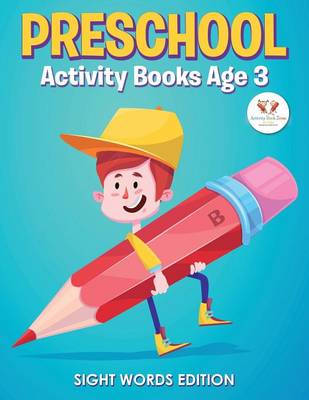 Book cover for Preschool Activity Books Age 3 Sight Words Edition
