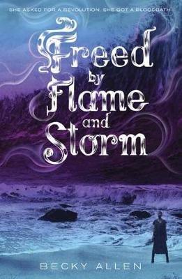 Book cover for Freed by Flame and Storm