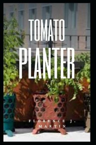 Cover of Tomato Planter