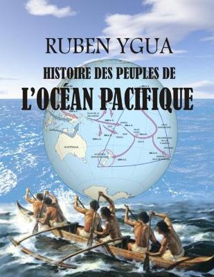 Book cover for Histoire Des Peuples de l'Ocean Pacifique