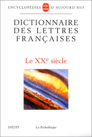 Cover of Dictionnaire Des Lettres Francaises 20eme S.