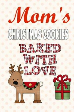 Cover of Mom's Christmas Cookies