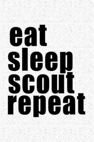 Cover of Eat Sleep Scout Repeat