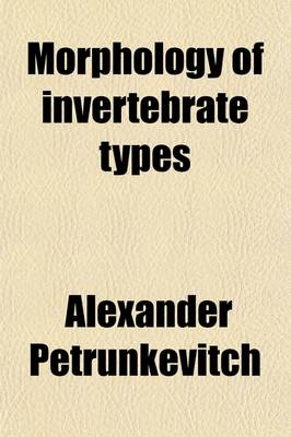 Book cover for Morphology of Invertebrate Types