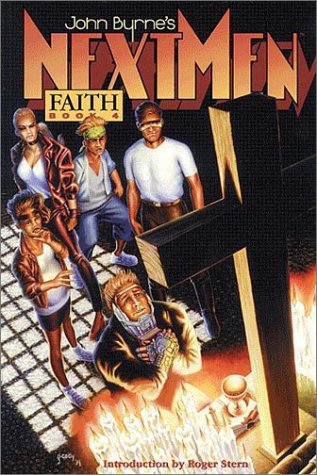Book cover for John Byrne's Next Men Volume 4: Faith