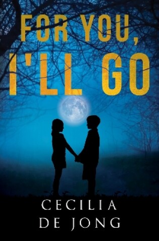 Cover of For You, I'll Go