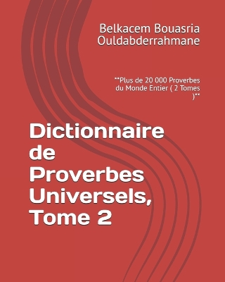 Book cover for Dictionnaire de Proverbes Universels, Tome 2