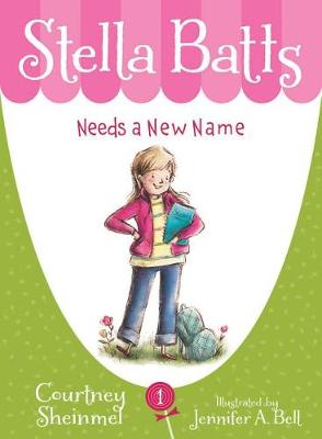 Cover of Stella Batts Needs a New Name