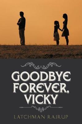 Cover of Goodbye Forever, Vicky