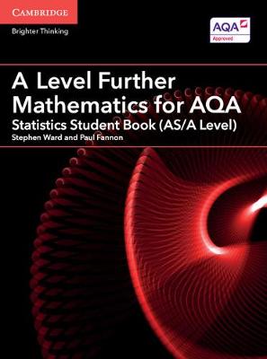 Book cover for A Level Further Mathematics for AQA Statistics Student Book (AS/A Level)