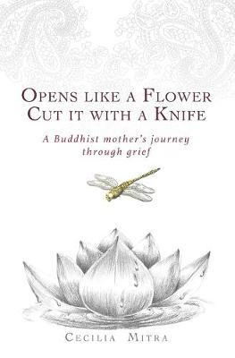 Cover of Opens Like a Flower, Cut It with a Knife