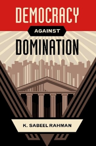 Cover of Democracy Against Domination