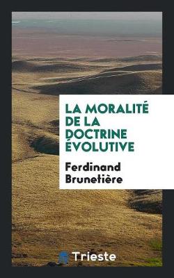 Book cover for La Moralite de la Doctrine Evolutive