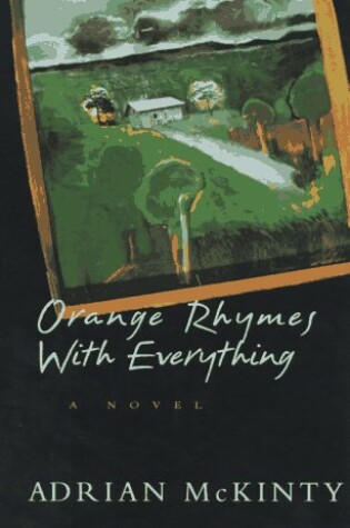 Cover of Orange Rhymes with Everything