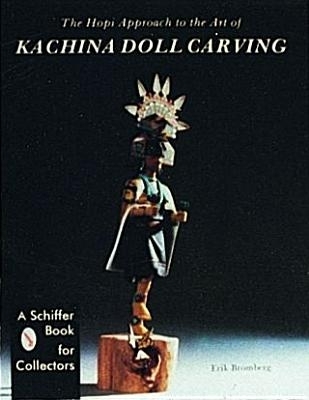 Book cover for The Hopi Approach to the Art of Kachina Doll Carving