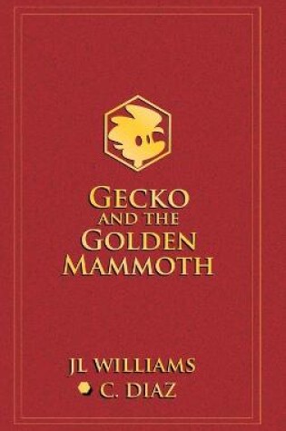 Cover of Gecko and the Golden Mammoth