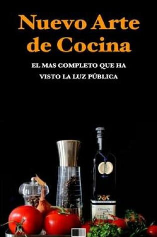 Cover of Nuevo Arte de Cocina. El más completo que ha visto la luz pública.