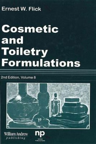 Cover of Cosmetic and Toiletry Formulations, Volume 7