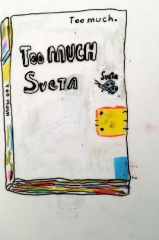 Cover of Too much Sveta.