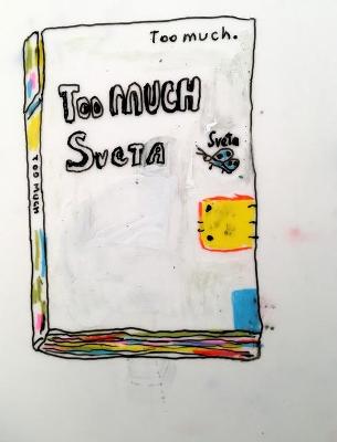 Book cover for Too much Sveta.