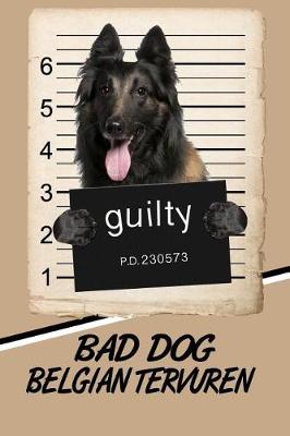 Book cover for Bad Dog Belgian Tervuren