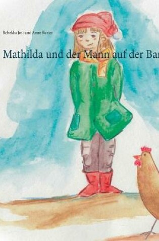 Cover of Mathilda und der Mann auf der Bank