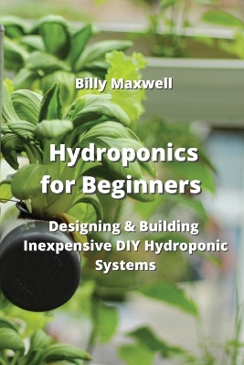 Cover of Hydroponics for Beginners