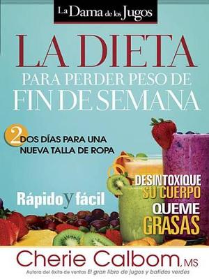 Book cover for La Dieta Para Perder Peso de Fin de Semana