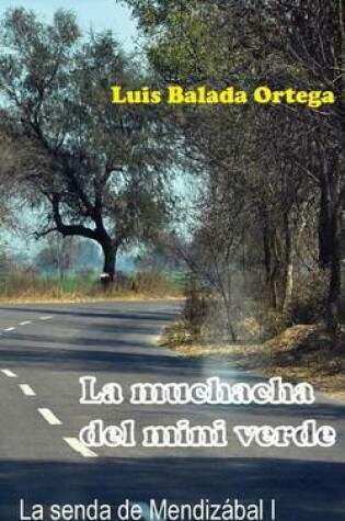 Cover of La Muchacha del Mini Verde